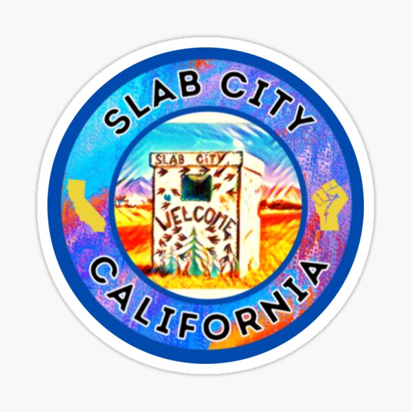Slab City Merch & Gifts for Sale