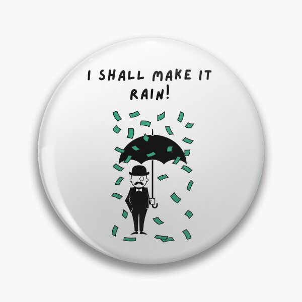 Item preview, Make it rain!  designed and sold by FloridaKeys1984.