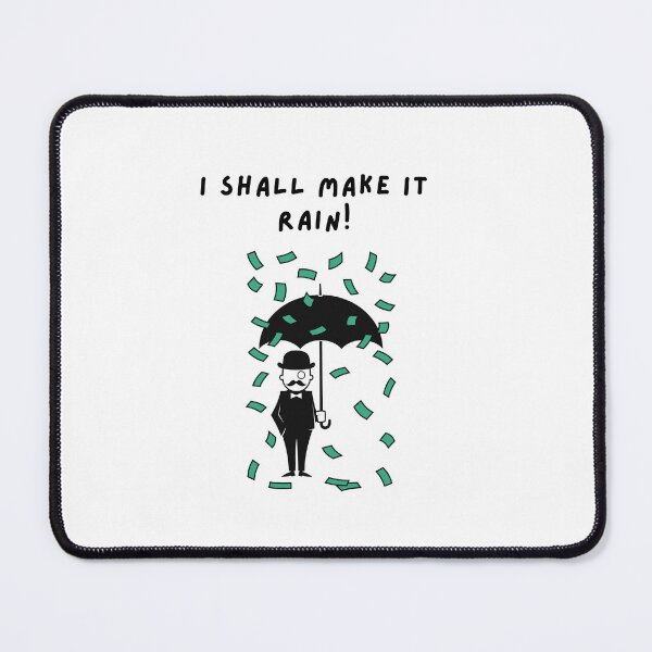 Item preview, Make it rain! designed and sold by FloridaKeys1984.