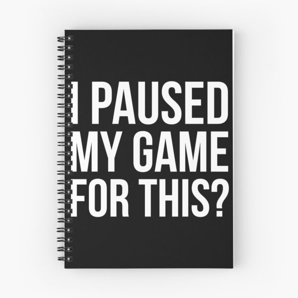 Item preview, I Paused My Game For This Essential T-Shirt designed and sold by gloria1os.