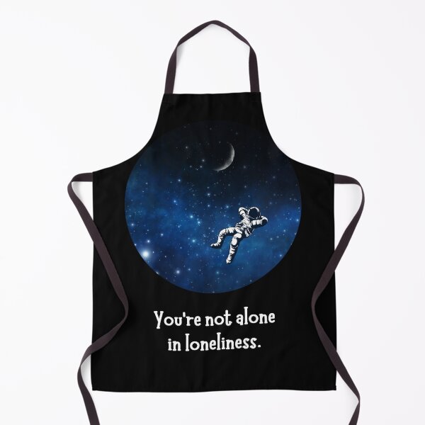 Item preview, You're not alone in loneliness - Astronaut. designed and sold by LTM-tee.