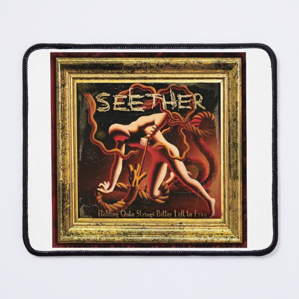 Item preview, Seether Holding on to strings better left to fray designed and sold by MichelleMc766.