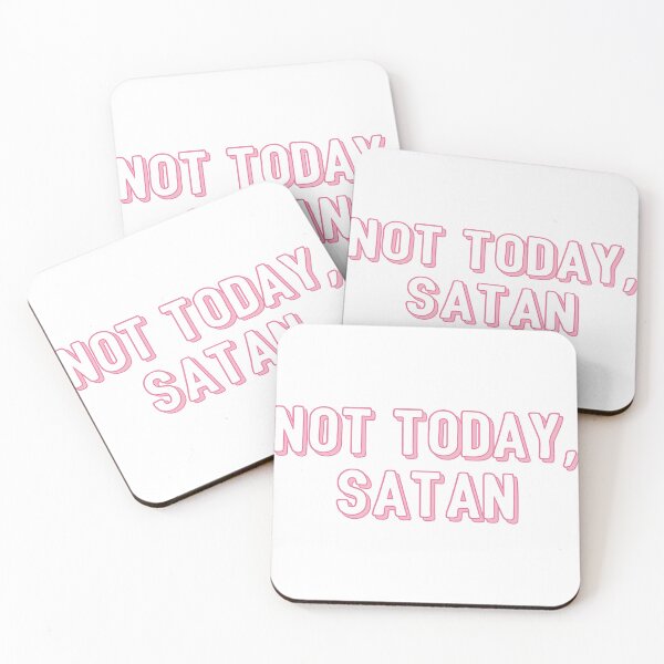 Item preview, Not today satan designed and sold by Michael N Chamblee.