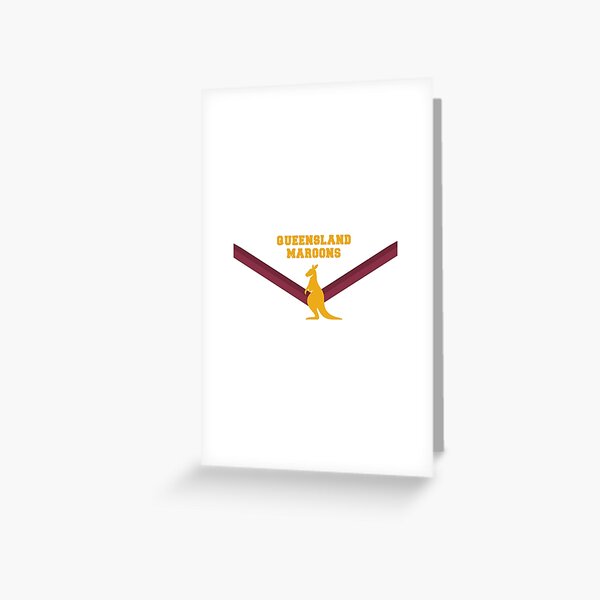 "Queensland Maroons a Queensland Maroons a Queensland Maroons" Greeting