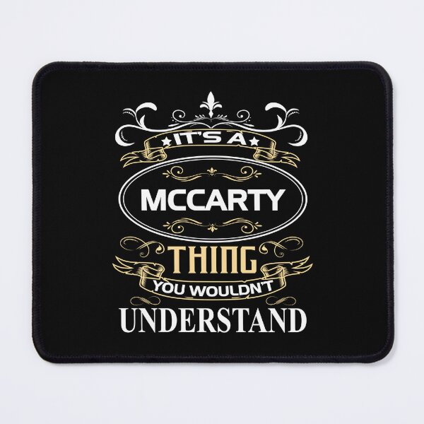 Item preview, Mccarty Name Shirt It's A Mccarty Thing You Wouldn't Understand designed and sold by NanoYell.