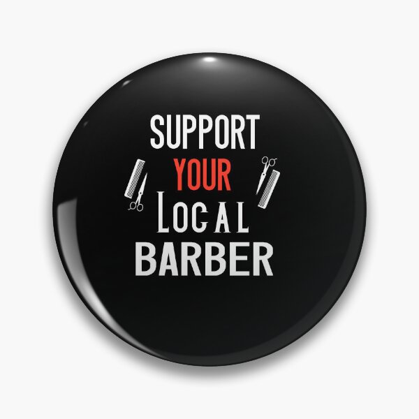 Item preview, Support Your Local Barber designed and sold by SOUFIANE1991.