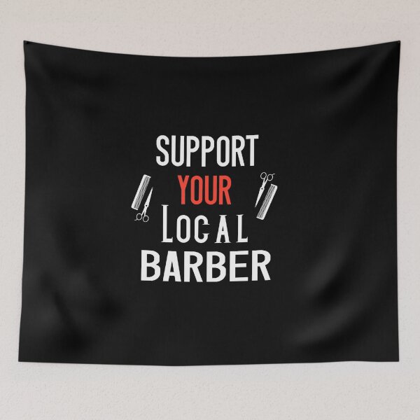 Item preview, Support Your Local Barber designed and sold by SOUFIANE1991.