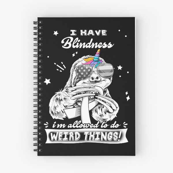 Item preview, Funny Sloth I Have Blindness I'm Allowed To Do Weird Things designed and sold by Kohend.