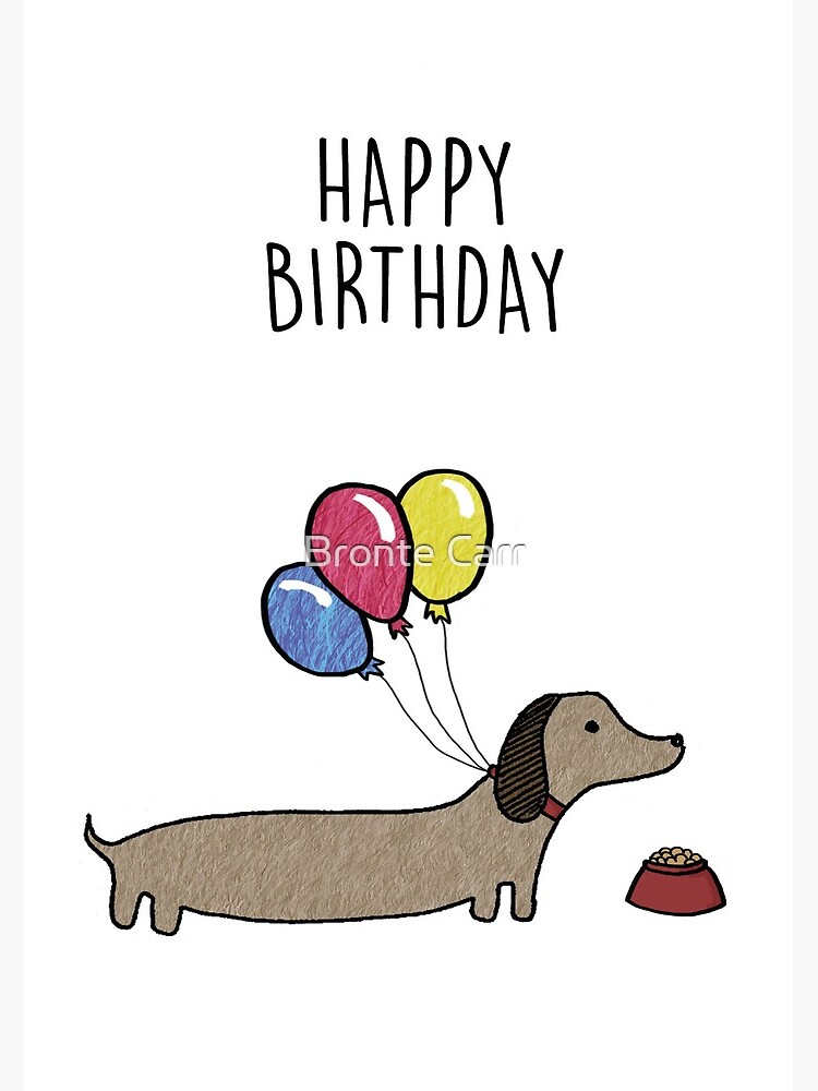 Carte De Vœux Carte De Joyeux Anniversaire De Chien De Saucisse Par Brondogg Redbubble