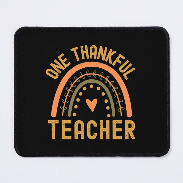 Item preview, Thanksgiving Teacher - One Thankful Teacher - Thanksgiving Professor, School Thanksgiving Party, Autumn Teacher, Fall Teacher designed and sold by jadedscientist.