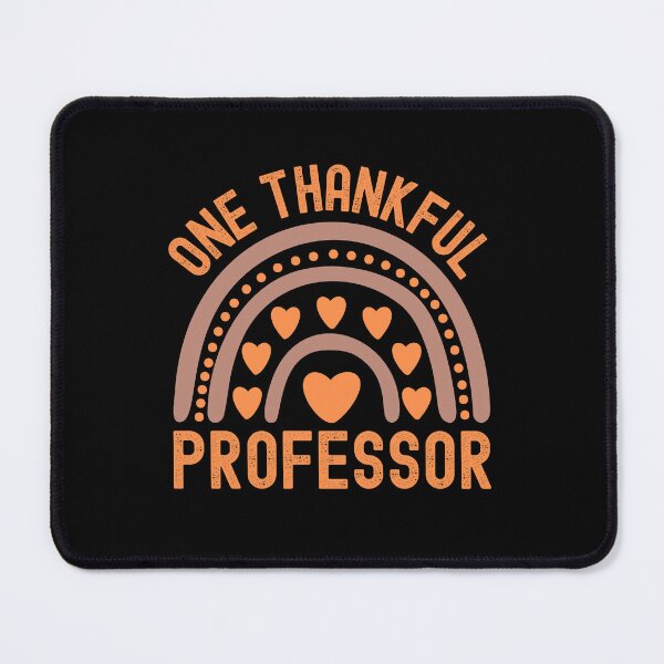 Item preview, Thanksgiving Professor - One Thankful Professor - School Thanksgiving Party, Autumn Teacher, Fall Teacher, Thanksgiving Teacher designed and sold by jadedscientist.