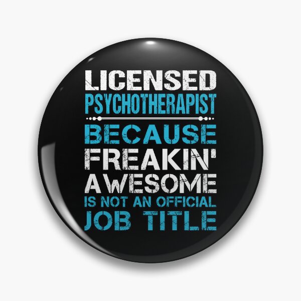 Item preview, Licensed Psychotherapist T Shirt - Freaking Awesome Gift Item Tee designed and sold by watkinsmat.