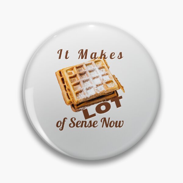 Item preview, It makes waffle lot sense now |  It makes awful lot sense now | Food pun designed and sold by pod-plus-plus.