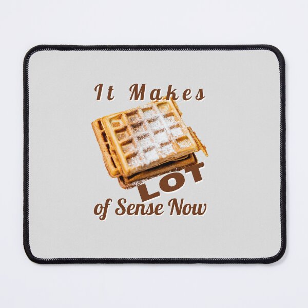 Item preview, It makes waffle lot sense now |  It makes awful lot sense now | Food pun designed and sold by pod-plus-plus.