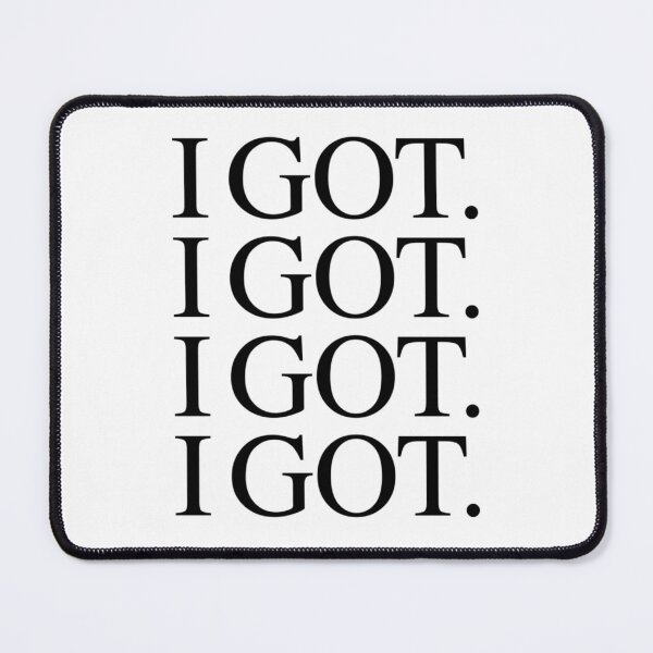 Item preview, Kendrick Lamar - I GOT   designed and sold by Faingston.