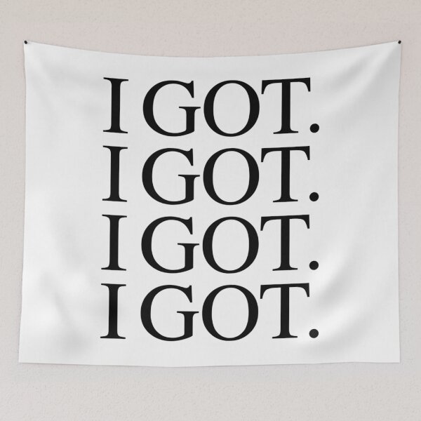 Item preview, Kendrick Lamar - I GOT   designed and sold by Faingston.