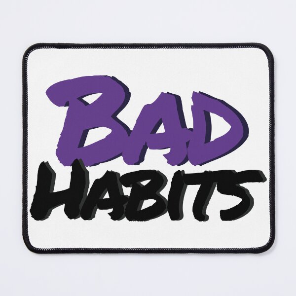 Item preview, Bad Habits designed and sold by wd777.