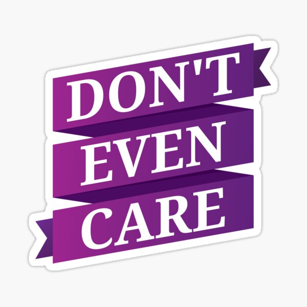 don-t-even-care-purple-ribbon-sticker-for-sale-by-gracegrounded