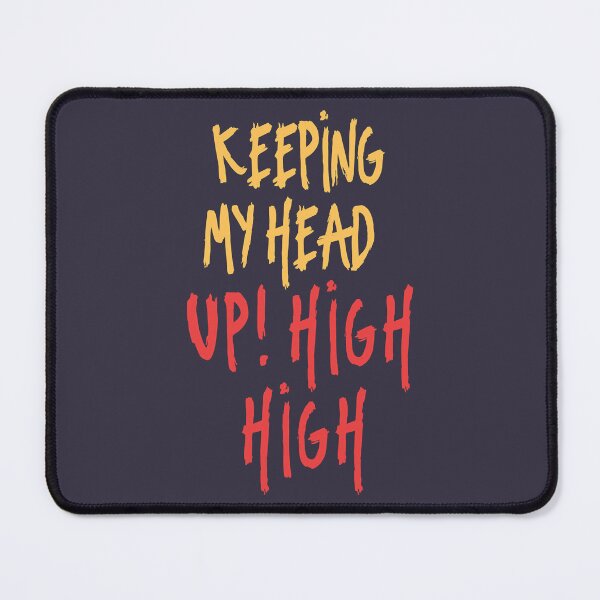 Item preview, Mens My Favorite Keeping My Head Up High Gift For Birthday designed and sold by Bernardilil51.