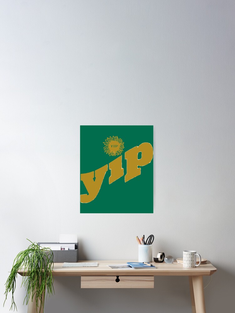 Thumbnail 2 of 3, Poster, yip designed and sold by FavouriteStore.