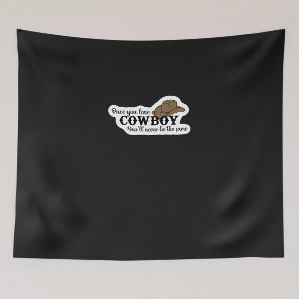 Item preview, Once you love a cowboy    Clas designed and sold by ceraxdtowseg.
