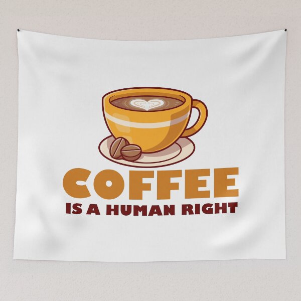 Item preview, Coffee Is A Human Right designed and sold by Juanleosli.