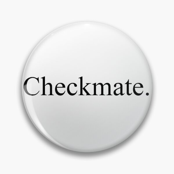 Item preview, Checkmate. designed and sold by AdriftCharacter.