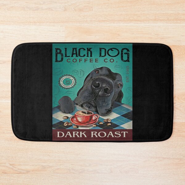 Item preview, Black Dog Coffee Dark Roast designed and sold by JakeGoodwin.
