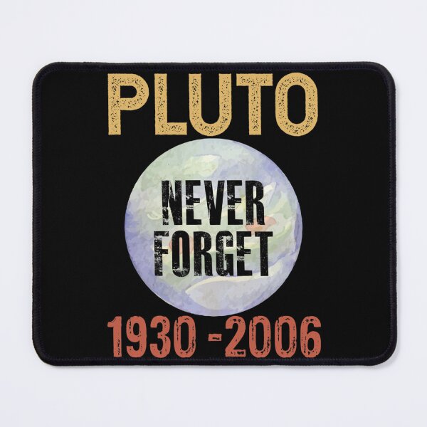 Item preview, Pluto Never Forget 1930-2006 Essential T-Shirt designed and sold by donniejeanjr6.