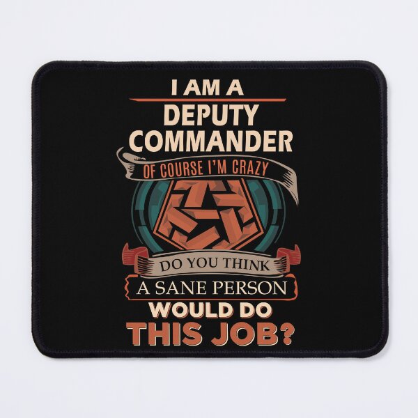 Item preview, Deputy Commander T Shirt - Sane Person Gift Item Tee designed and sold by watkinsmat.