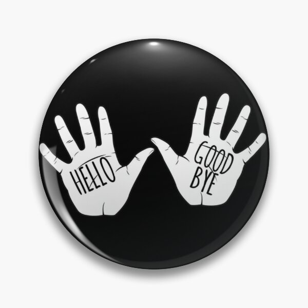 Item preview, Hello Goodbye designed and sold by Necessary-Chaos.