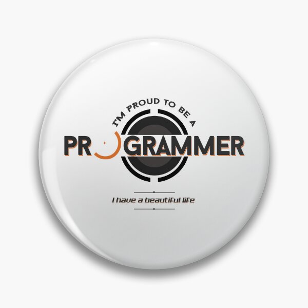 Item preview, I Am Proud To Be A Programmer I Have A Beautiful Life designed and sold by JuxNdx.
