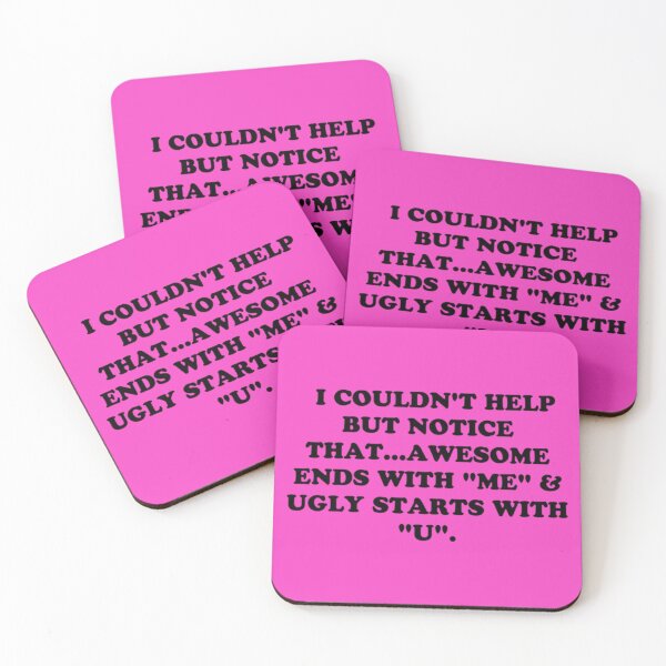 Item preview, I Couldnt Help But Notice Pretty Ugly Quote designed and sold by ChristinasMess.