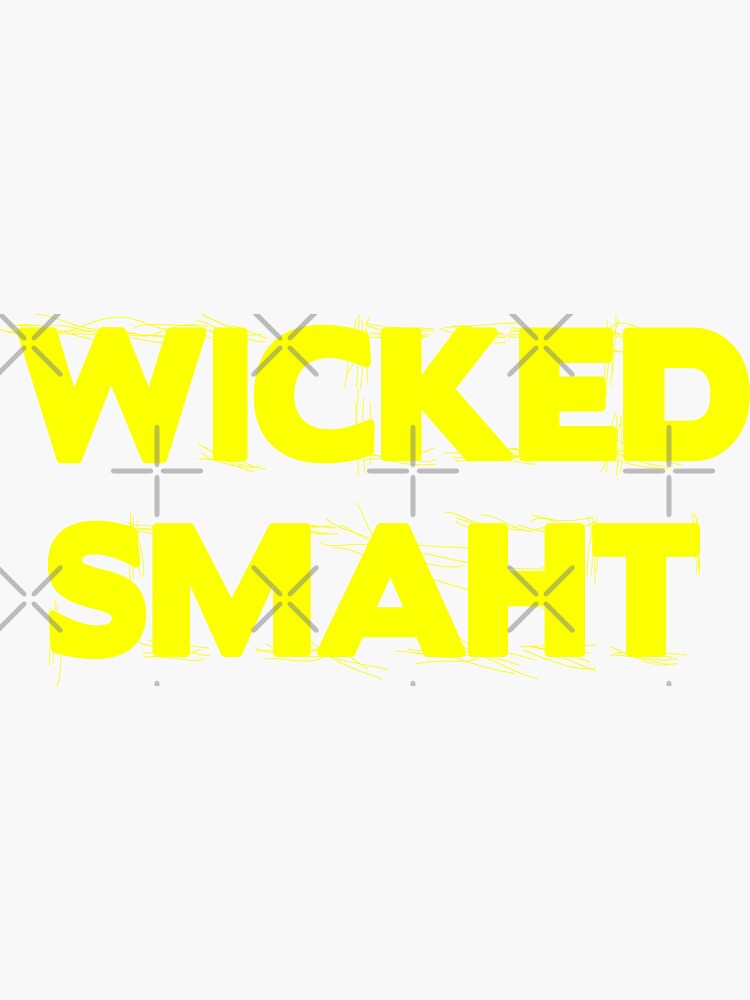 "Wicked Smaht Funny Boston Slang" Sticker for Sale by STdesigns Redbubble