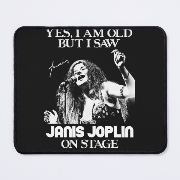 Item preview, Yes I&x27;m Old But I Saw Janis Joplin On Stage E designed and sold by judewjtyrola.
