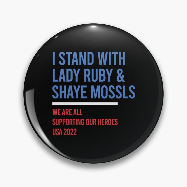 Item preview, I STAND WITH LADY RUBY AND SHAYE MOSSLS designed and sold by LinkunShop.