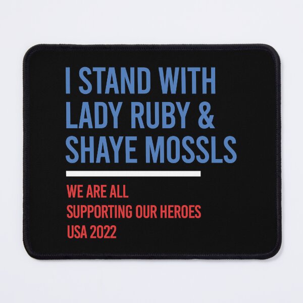 Item preview, I STAND WITH LADY RUBY AND SHAYE MOSSLS designed and sold by LinkunShop.