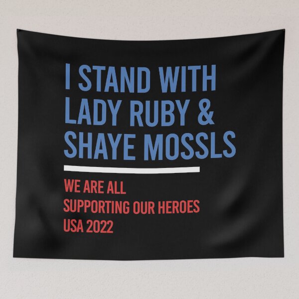 Item preview, I STAND WITH LADY RUBY AND SHAYE MOSSLS designed and sold by LinkunShop.
