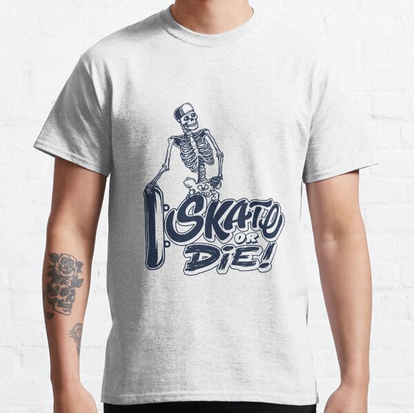 Item preview, skate or die classic t-shirt  designed and sold by Artezia.