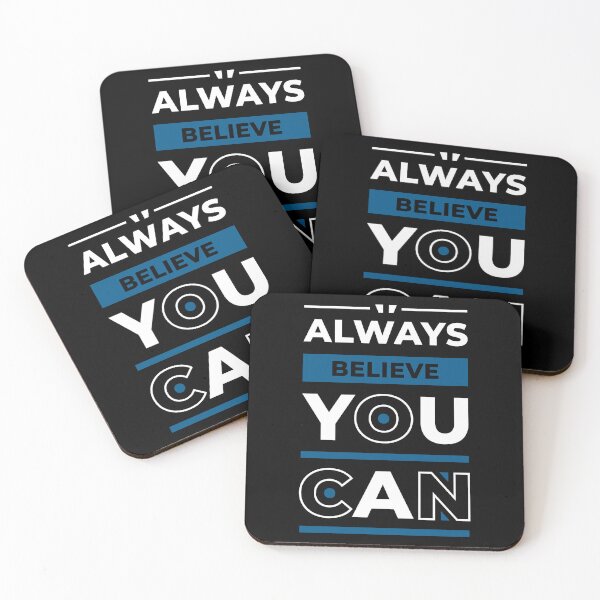 Item preview, Always Believe You Can - Entrepreneur Inspirational Quote designed and sold by Optix.