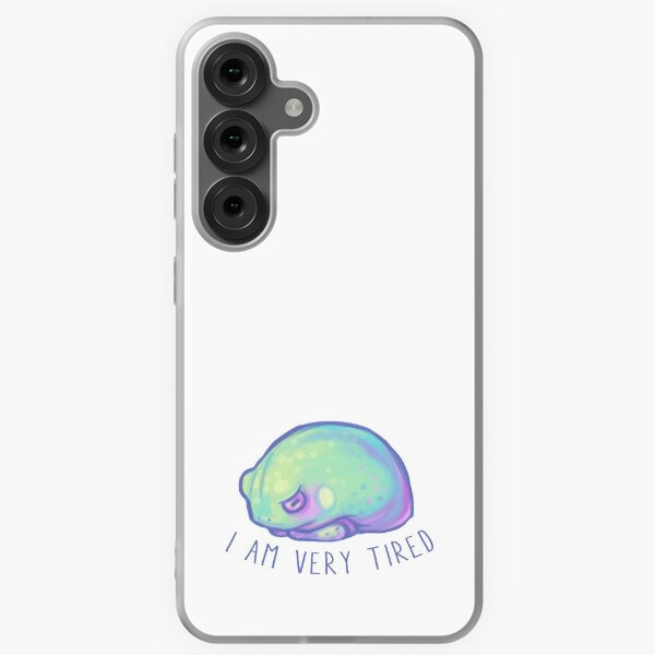 I am very tired Samsung Galaxy Soft Case