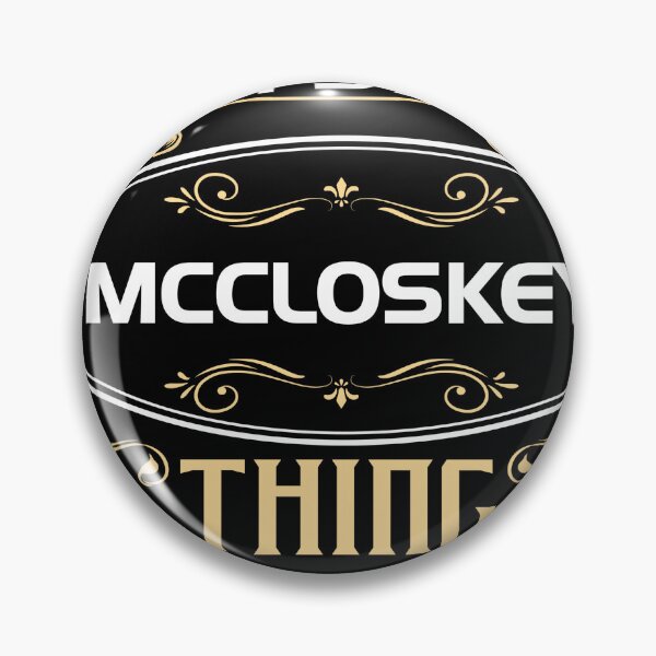 Item preview, Mccloskey Name Shirt It's A Mccloskey Thing You Wouldn't Understand designed and sold by SharronBeauty15.