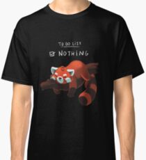 Roter Panda - Faul, Liste zu tun Classic T-Shirt