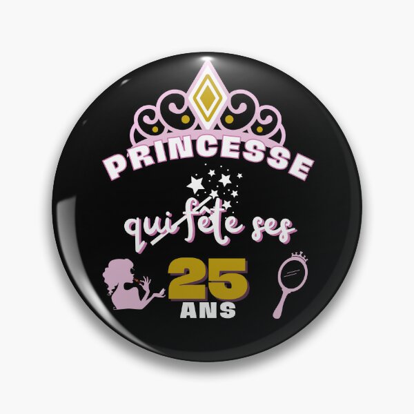 Item preview, Humorous gift for princess woman 25 years old designed and sold by RomualdGR.