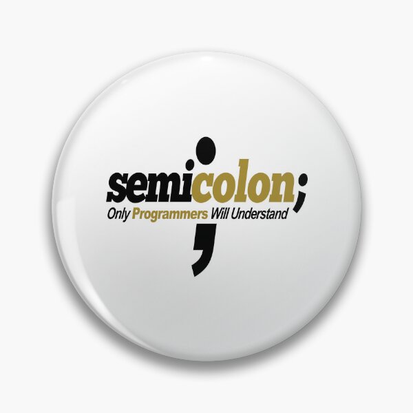 Item preview, Programmer - Semicolon Only Programmers Will Understand designed and sold by JuxNdx.