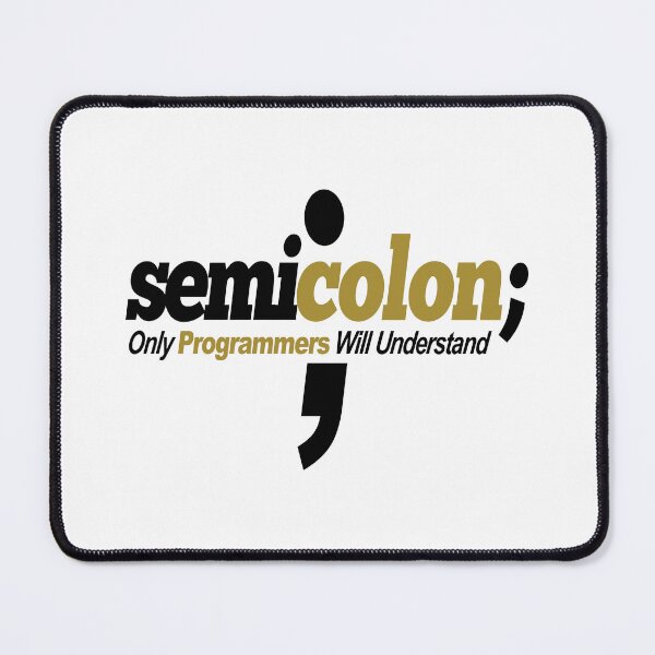 Item preview, Programmer - Semicolon Only Programmers Will Understand designed and sold by JuxNdx.