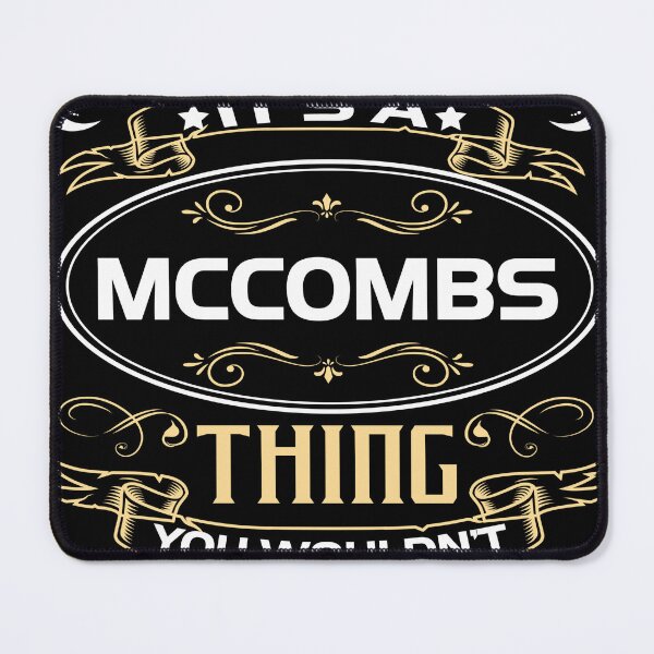 Aperçu de l'œuvre T-shirt avec le nom de Mccombs C'est un truc de Mccombs que tu ne comprendrais pas créée et vendue par SharronBeauty15.