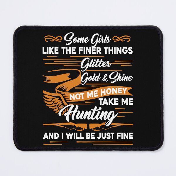 Item preview, I'm A Hunting Girl designed and sold by UnknownArtistt.