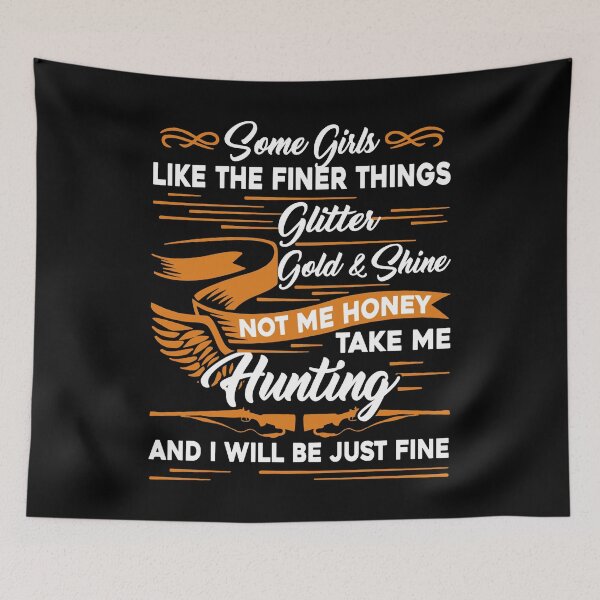 Item preview, I'm A Hunting Girl designed and sold by UnknownArtistt.