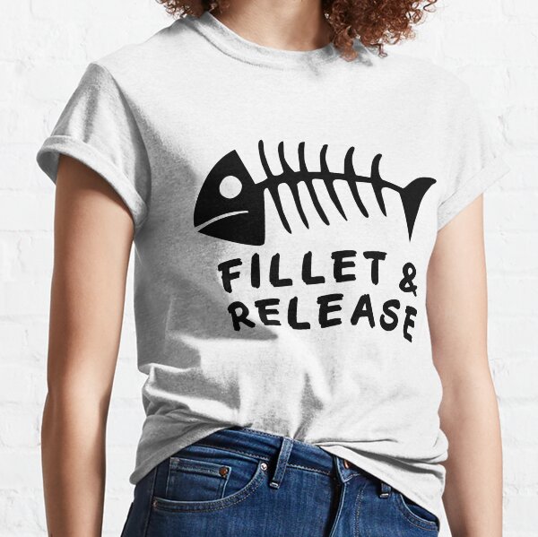 Fillet And Release Fishing' Men's T-Shirt